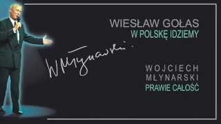 Wiesław Gołas  W Polskę idziemy [upl. by Akcinahs]