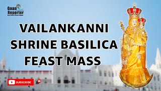 Goan Reporter News Mass in Konkani  Feast of Our Lady of Vailankanni  8th September 2024 [upl. by Ecyarg]