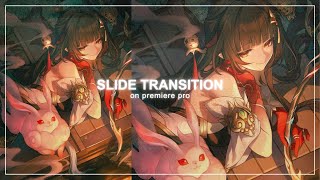 slide transition tutorial  premiere pro [upl. by Ydisac]