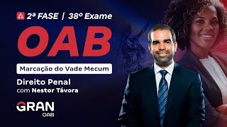 2ª Fase do 38º Exame da OAB  Marcação do Vade Mecum de Direito Penal [upl. by Chrisoula653]