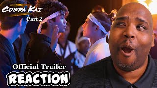 Cobra Kai Season 6 Part 2 Official Trailer Reaction amp Review [upl. by Fredelia]