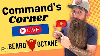 Commands Corner LIVE ft Beard Octane  Huge Sale amp GIVEAWAYS [upl. by Joellyn]