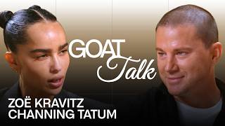 Zoë Kravitz amp Channing Tatum Debate GOAT Superheroes Gifts amp Billionaires  GOAT Talk [upl. by Gower]