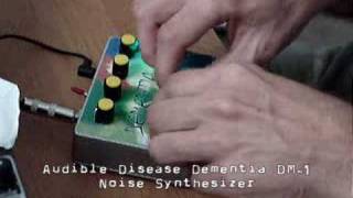 Audible Disease Dementia DM1 Noise Synth [upl. by Hsiekal719]