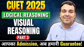 CUET 2025 Logical Reasoning  Part 3 Visual Reasoning✅ [upl. by Nuahsor241]