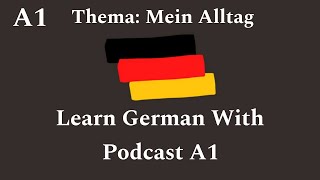 German Podcast A1  Learn German for beginners [upl. by Anstus]