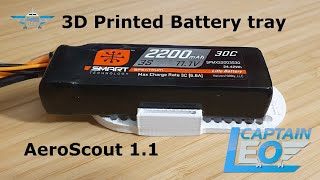 AeroScout 11 Battery tray holder for the recomended Spektrum Smart battery 3S 2200  3D Printed [upl. by Anny]