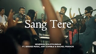 Sang Tere  Hindi Christian Song  Nehemiah K ft Bridge Music Amit Kamble amp Rachel F RedSeaFilms [upl. by Jadd919]