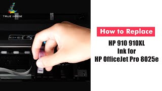 How to Replace HP 910 910XL Ink for HP OfficeJet Pro 8025e [upl. by Chilt]