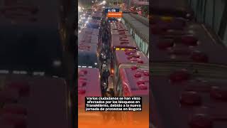 Ciudadanos se han visto afectados por bloqueos y manifestaciones en Bogotá [upl. by Iror882]