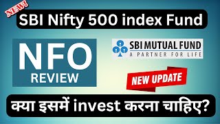 SBI Nifty 500 index Fund NFO  NFO Review in Hindi  SBI Nifty 500 index Fund Direct Growth [upl. by Naimad]