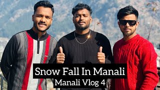 Snowfalls in manali  manali trip vlog 4  zulumzain [upl. by Ozzy]