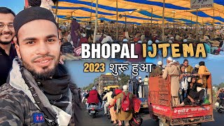 Bhopal Tableeghi Ijtema Day 1 शुरू हुआ vlog 2023 [upl. by Aushoj]