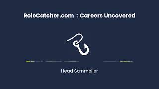 Head Sommelier  Careers Uncovered [upl. by Derek]