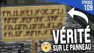 LA VÉRITÉ SUR LE PANNEAU QUE JAI TROUVÉ  Minecraft Moddé S4  Episode 109 [upl. by Enoj289]