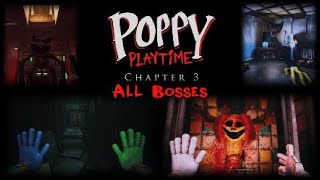 Poppy Playtime chapter 3  All Bosses [upl. by Desberg]