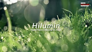 Hilumin  Hope Filipino Worship Official Lyric Video [upl. by Haon]