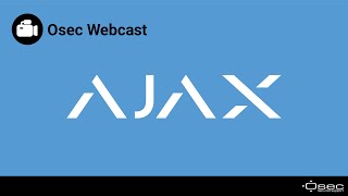 Osec Webcast  Ajax [upl. by Mellisent]