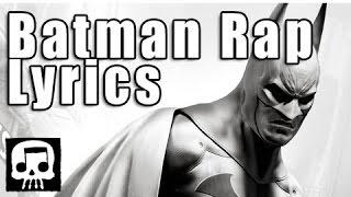 quotThey Call Me Batmanquot  Arkham City RAP LYRICS  by JT Music [upl. by Labors]