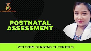 Postnatal Assessment Procedure of Postnatal assessment BubbleHe ritikasnursingtutorials [upl. by Akapol]