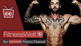 FitnessWeltTV  Der härteste FitnessChannel auf YouTube  Go Hard [upl. by Merril135]