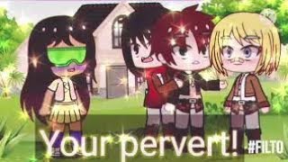 Youre pervertEremikaGacha club [upl. by Cleaves]