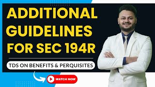 Additional Guidelines for Sec 194R TDS on Benefit amp Perquisites Cir No 182022 ft skillvivekawasthi [upl. by Bellaude]