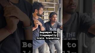 Begumpet to lingampally train traveling🤣🤣  Gang stars Telugu ytshorts shorts [upl. by Niwri]