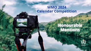 WMO 2024 Calendar Competition  Honourable Mentions [upl. by Rialc]