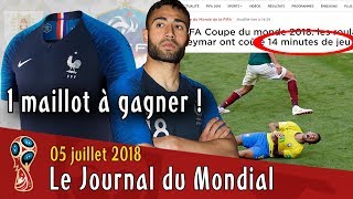 Roulades de NEYMAR la surprise FÉKIR  1 MAILLOT à GAGNER  Le Journal du Mondial 2018 [upl. by Areta]