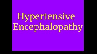 Hypertensive Encephalopathy [upl. by Evol]