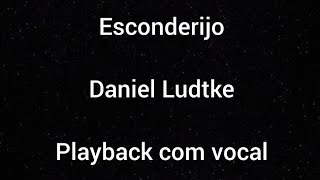 Sem bateria  Playback com vocal  Esconderijo  Daniel Ludtke  Com letra [upl. by Marius485]