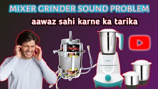 mixer grinder sound problem  mixer grinder repair [upl. by Ynamreg636]