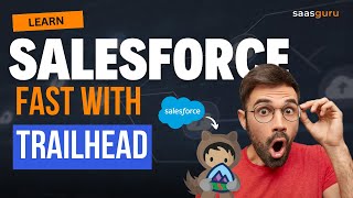 How to Learn Salesforce Using Trailhead in 2024 Complete Beginners Guide  saasguru [upl. by Dnana945]