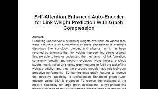 Self Attention Enhanced Auto Encoder for Link Weight Prediction With Graph Compression [upl. by Waylan]