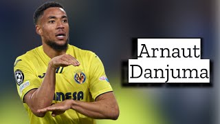 Arnaut Danjuma  Skills and Goals  Highlights [upl. by Siraval]