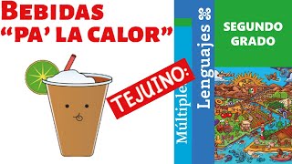 Bebidas “pa’ la calor” Múltiples lenguajes Segundo grado [upl. by Reeba691]