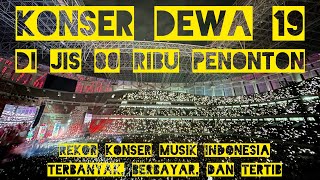 Konser Dewa 19 di JIS 80 ribu penonton [upl. by Ilsa251]