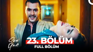 Son Yaz 23 Bölüm  İmkansız [upl. by Reeva]