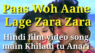 Paas Woh Aane Lage Zara Zara 4K Video Song  Alka Yagnik Kumar Sanu  90s Evergreen Song Old Song [upl. by April]