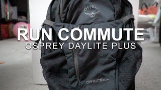 Run Commute Backpack  Osprey Daylite Plus [upl. by Aieken]