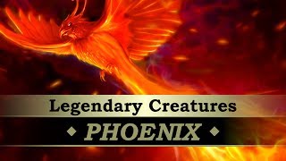 Legendary Creatures 04 Phoenix [upl. by Teuton]