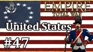 United States R2 47  Empire Total War DM  White Knuckle Time [upl. by Rennie731]