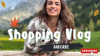 UNE JOURNÉE SHOPPING AVEC MOI   VLOG ANDORRE [upl. by Anoj41]