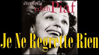 Édith Piaf  Je Ne Regrette Rien French amp English OnScreen Lyrics [upl. by Klayman780]