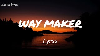 Way maker  Lyrics  SINACH [upl. by Limhaj]