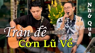 Thái Sơn  Nhớ Quê  Mưa Tràn Về Đất Mẹ Bốn Mùa Đầy Bão Giông [upl. by Albertine]