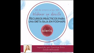 Webinar  Recursos prácticos para una dieta baja en FODMAPs [upl. by Oiramal]