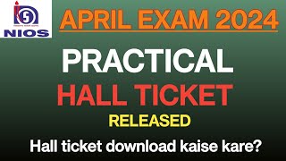 nios hall ticket practical exam 2024  nios hall ticket kaise download kare [upl. by Alan]