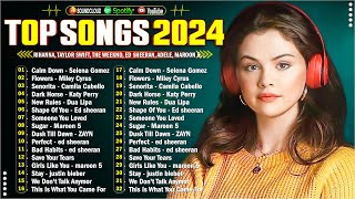 Selena Gomez Adele Charlie Puth✨Top Songs Clean Playlist 2024  Top Songs 2024 New Popular Songs [upl. by Eatnom]